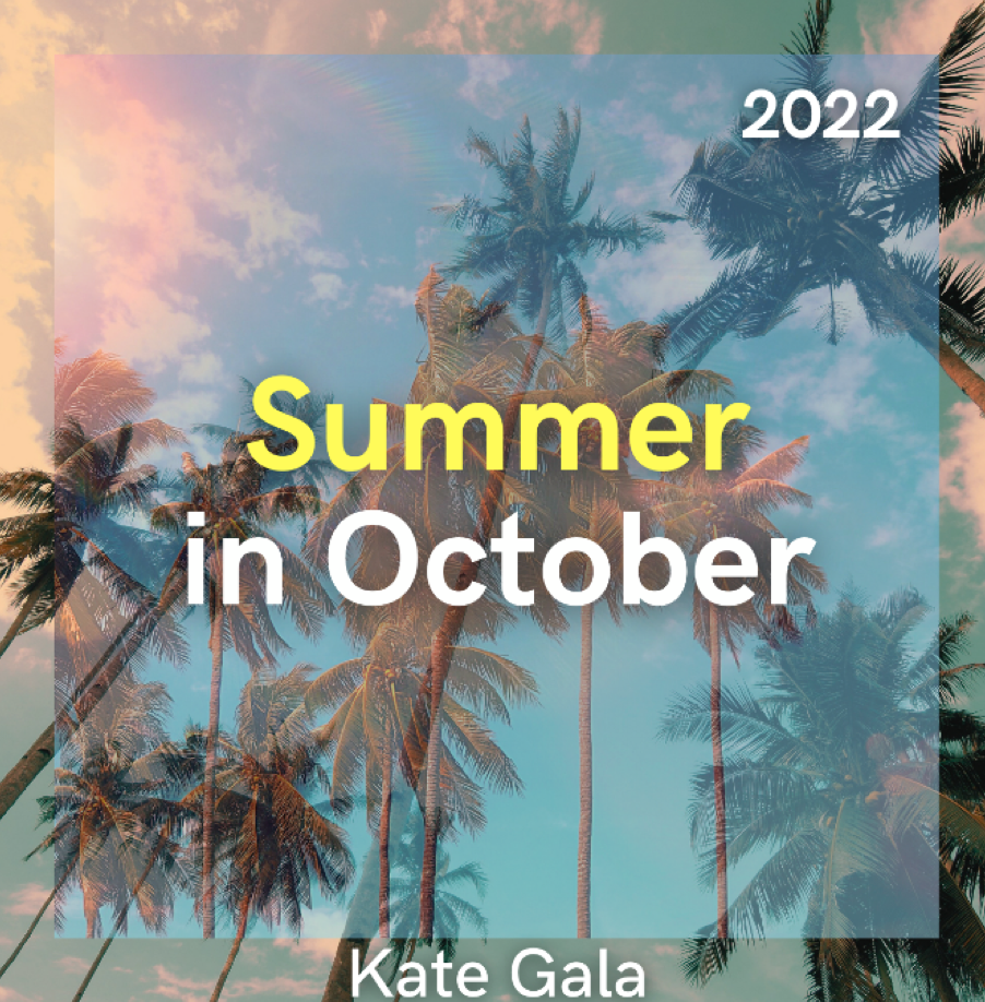 Kate Gala Summer in October