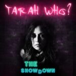 Tarah Who?